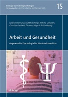 Britta Herbig, Thomas Höge, Severin Hornung, Bettina Lampert, Christian Seubert, Matthias Weigl - Arbeit und Gesundheit