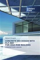 Mahesh Chougule - CONCRETE MIX DESIGN WITH FLY ASH FOR HIGH RISE BUILDING