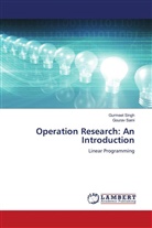 Gourav Saini, Gurmeet Singh - Operation Research: An Introduction