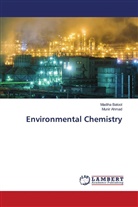 Munir Ahmad, Madiha Batool - Environmental Chemistry