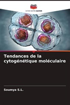 Soumya S. L., Soumya S.L. - Tendances de la cytogénétique moléculaire