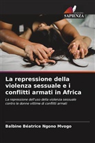 Balbine Béatrice NGONO MVOGO - La repressione della violenza sessuale e i conflitti armati in Africa