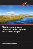Emmanuel Nduwayo - Mediazione e valori culturali nella regione dei Grandi Laghi