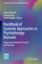 Mauro Mariotti, George Saba, Peter Stratton - Handbook of Systemic Approaches to Psychotherapy Manuals