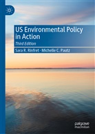 Michelle C Pautz, Michelle C. Pautz, Sara R Rinfret, Sara R. Rinfret - US Environmental Policy in Action