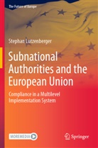 Stephan Lutzenberger - Subnational Authorities and the European Union