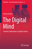 Kristian Bankov - The Digital Mind