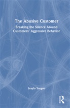 Ivaylo Yorgov - Abusive Customer