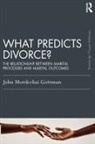 John Gottman, Gottman John - What Predicts Divorce?