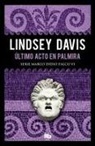 Último acto en Palmira (Serie Marco Didio Falco 6)