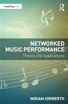 Miriam Iorwerth - Networked Music Performance