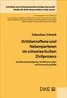 Sebastian Schenk, François Bohnet, Tanja Domej, H, Ulrich Haas - Drittbetroffene und Nebenparteien im schweizerischen Zivilprozess