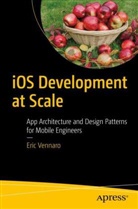 Eric Vennaro - iOS Development at Scale