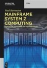 Paul Herrmann - Mainframe System z Computing