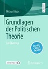 Michael Haus - Grundlagen der Politischen Theorie