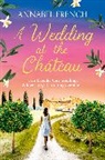 Annabel French - The Chateau Series