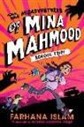 Farhana Islam - The Misadventures of Mina Mahmood
