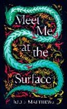 Jodie Matthews, Matthews Jodie - Meet Me at the Surface