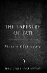Shannon Chakraborty - The Tapestry of Fate