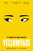 R F Kuang, Rebecca F Kuang - Yellowface