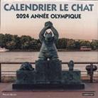 Philippe Geluck - Calendrier Le Chat : 2024, année olympique