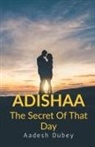 Aadesh Dubey - Adishaa