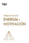 Harvard Business Review - Energia Y Motivación (Energy + Motivation Spanish Edition)
