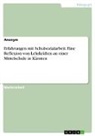 Anonym, Anonymous, Maria Koloini - Erfahrungen mit Schulsozialarbeit. Eine Reflexion von Lehrkräften an einer Mittelschule in Kärnten