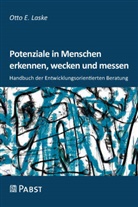 Otto E Laske, Otto E. Laske - Potenziale in Menschen erkennen, wecken und messen