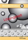 Peter Wachendorf - Rechtschreiben 3 (Lösungsheft)