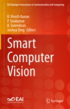 Junhua Ding, B. Vinoth Kumar, P Sivakumar, P. Sivakumar, B. Surendiran, B Surendiran et al - Smart Computer Vision