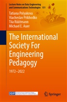 Michael E. Auer, Tatiana Polyakova, Viacheslav Prikhodko, Rüütmann, Tiia Rüütmann - The International Society For Engineering Pedagogy