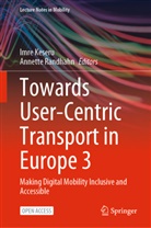 Imre Keseru, Randhahn, Annette Randhahn - Towards User-Centric Transport in Europe 3