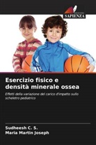 Sudheesh C. S., Maria Martin Joseph - Esercizio fisico e densità minerale ossea