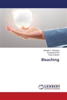 Sheetal C. Kasargod, Vinay Chandra, Annapoorna Kini - Bleaching