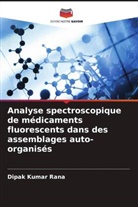 Dipak Kumar Rana - Analyse spectroscopique de médicaments fluorescents dans des assemblages auto-organisés