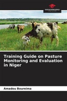 Amadou Boureima, M. Sanoussi Fodé Camara - Training Guide on Pasture Monitoring and Evaluation in Niger