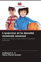 Sudheesh C. S., Maria Martin Joseph - L'exercice et la densité minérale osseuse