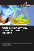 Faiza Saleem - SINTESI E BIOATTIVITÀ DI DERIVATI DELLA PIRIDINA