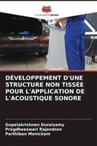Gopalakrishnan Duraisamy, Parthiban Manickam, Pragdheeswari Rajendran - DÉVELOPPEMENT D'UNE STRUCTURE NON TISSÉE POUR L'APPLICATION DE L'ACOUSTIQUE SONORE