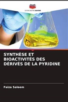 Faiza Saleem - SYNTHÈSE ET BIOACTIVITÉS DES DÉRIVÉS DE LA PYRIDINE