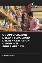 S Hemalatha, S. Hemalatha - UN'APPLICAZIONE DELLA TECNOLOGIA DELLE PRESTAZIONI UMANE NEI SUPERMERCATI