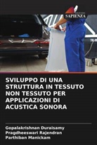 Gopalakrishnan Duraisamy, Parthiban Manickam, Pragdheeswari Rajendran - SVILUPPO DI UNA STRUTTURA IN TESSUTO NON TESSUTO PER APPLICAZIONI DI ACUSTICA SONORA