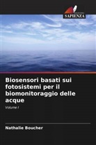 François Bellemare, Nathalie Boucher - Biosensori basati sui fotosistemi per il biomonitoraggio delle acque