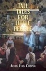 Alton Lynn Cooper, Lynn Cooper - Tall Tales for Little People