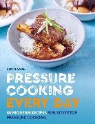 Denise Smart, Smart Denise - Pressure Cooking Every Day