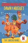 Aardman Animations, Amanda Li, Li Amanda, tbc - Chicken Run Dawn of the Nugget: The Junior Novel