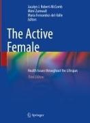 Maria Fernandez-del-Valle, Jacalyn J. Robert-McComb, Mimi Zumwalt - The Active Female Health Issues throughout the Lifespan