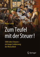 Reiner Sahm - Zum Teufel mit der Steuer!