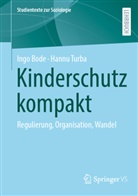 Bode, Ingo Bode, Hannu Turba - Kinderschutz kompakt